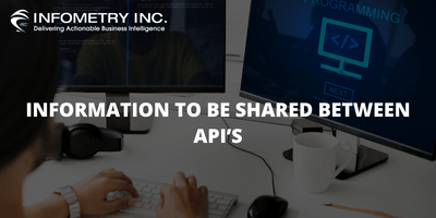 INFORMATION TO BE SHARED BETWEEN API’S