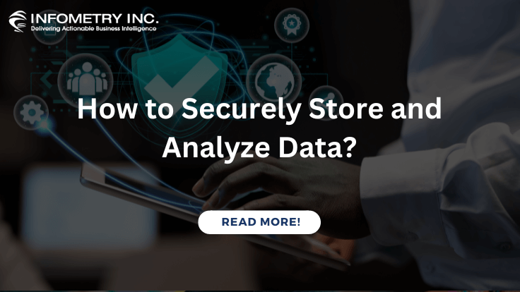 How to Securely Store and Analyze Data?