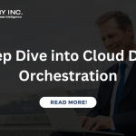 Deep Dive into Cloud Data Orchestration