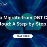 How to Migrate from dbt Core to dbt Cloud: A Step-by-Step Guide